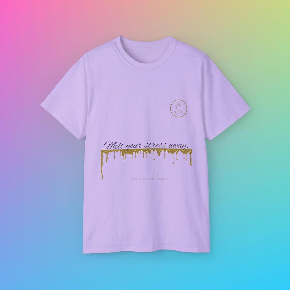 Unisex Ultra Cotton Tee - "Melt Your Stress Away"