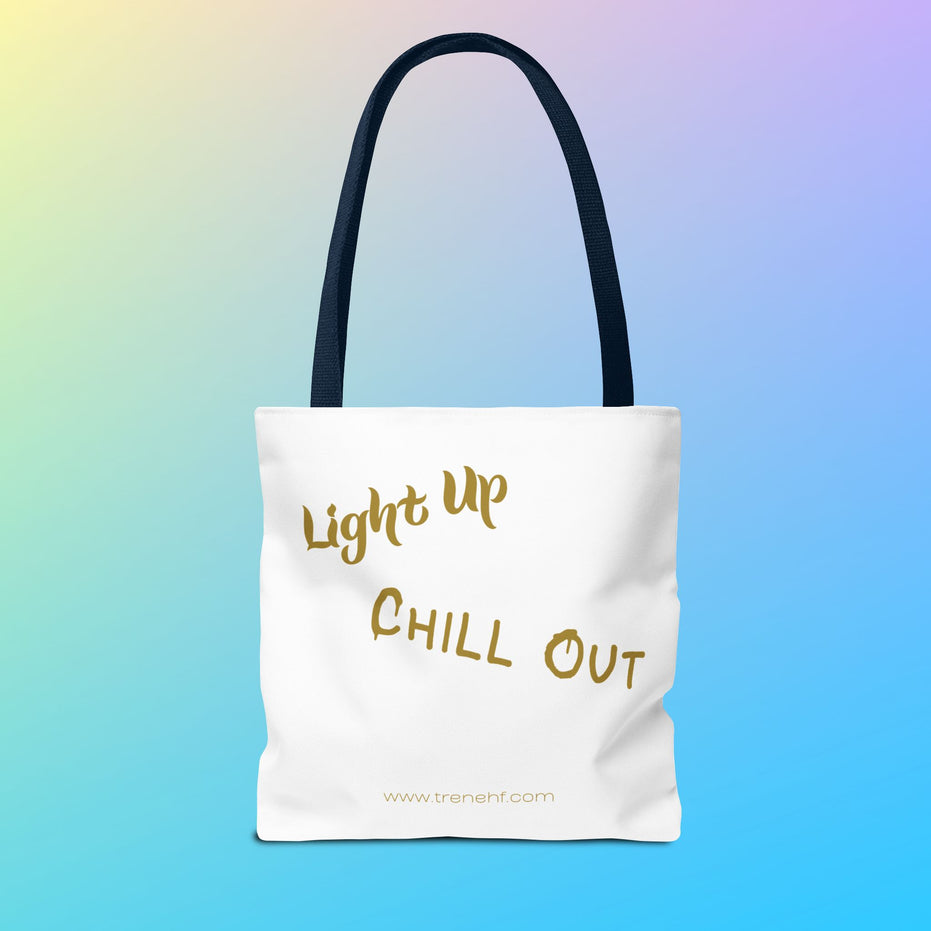 Tote Bag - "Light Up, Chill Out"