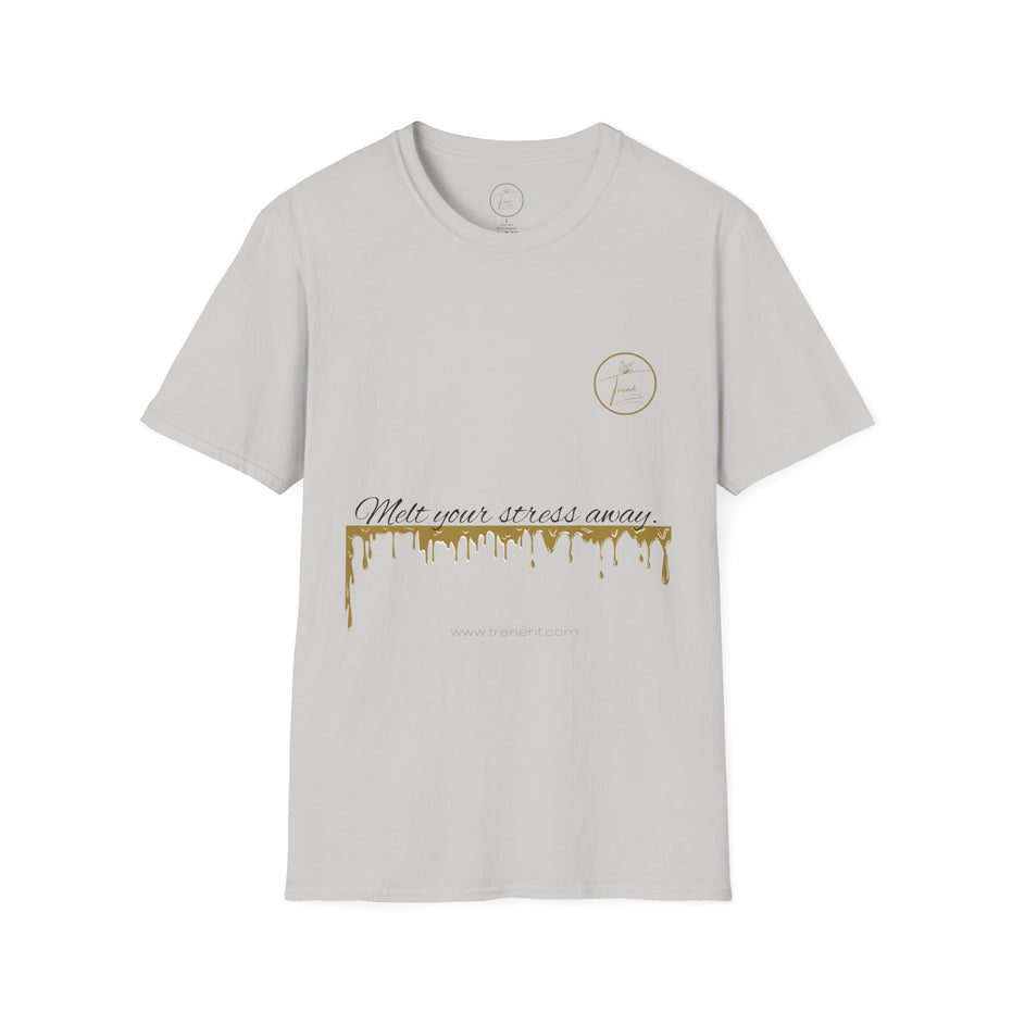 Unisex Softstyle T-Shirt - "Melt Your Stress Away"