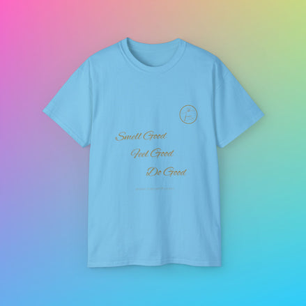 Unisex Ultra Cotton Tee - "Smell Good, Feel Good"