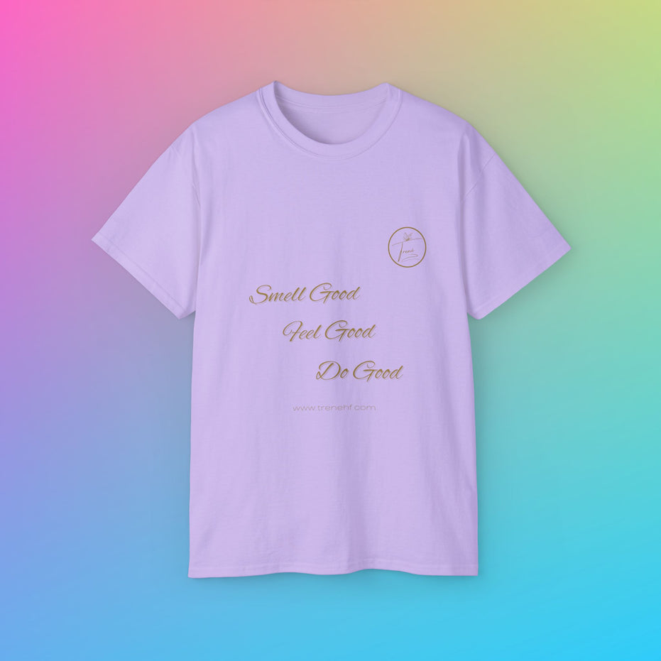 Unisex Ultra Cotton Tee - "Smell Good, Feel Good"