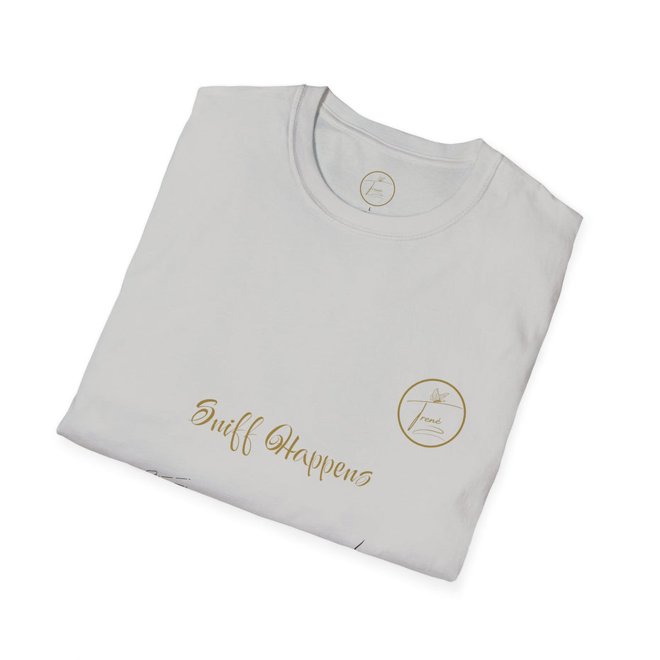 Unisex Softstyle T-Shirt - "Sniff Happens"