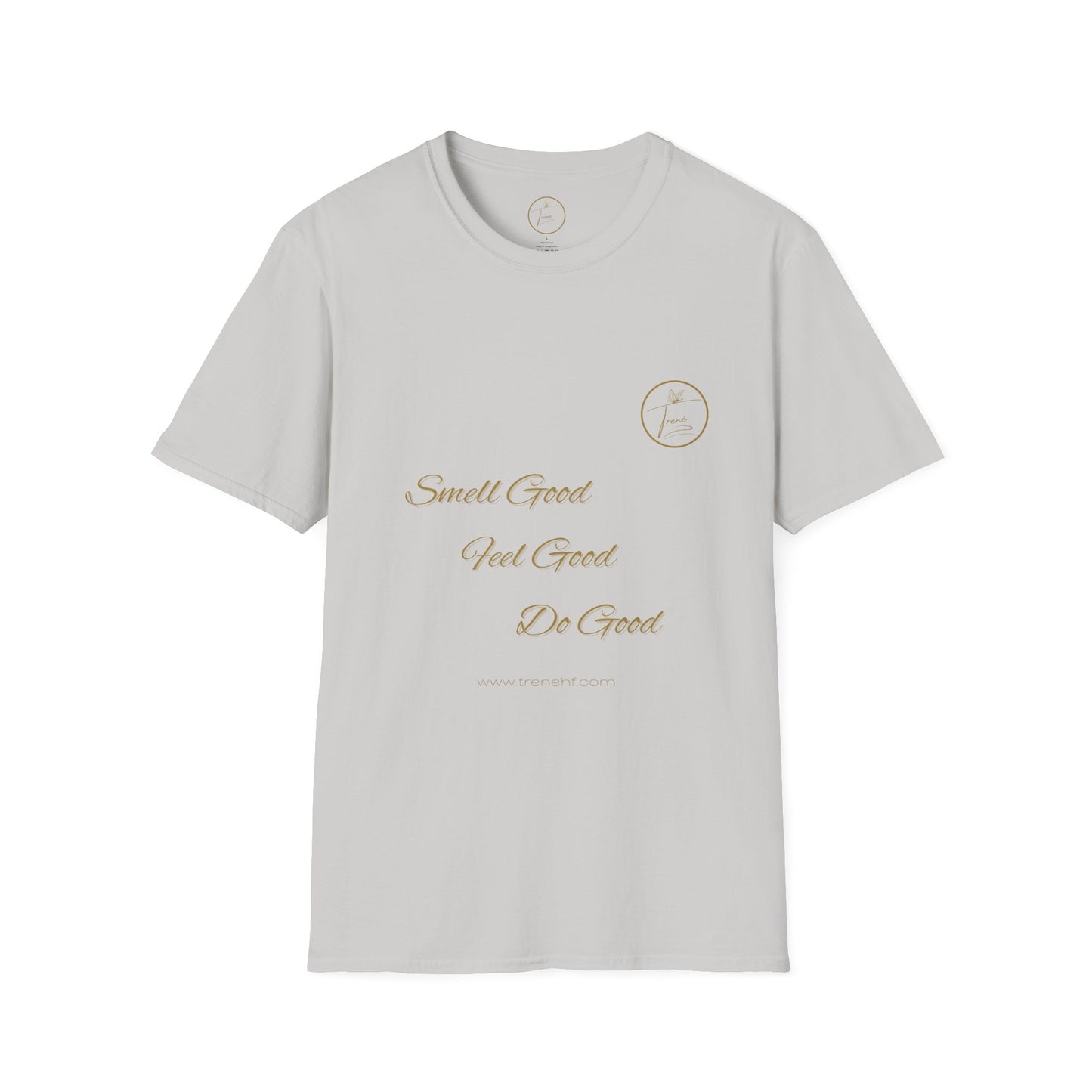 Unisex Softstyle T-Shirt - "Smell Good, Feel Good"