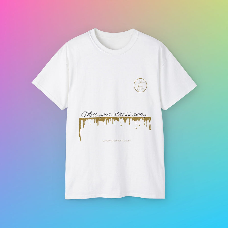 Unisex Ultra Cotton Tee - "Melt Your Stress Away"