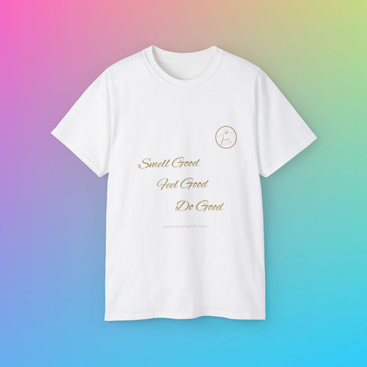 Unisex Ultra Cotton Tee - "Smell Good, Feel Good"