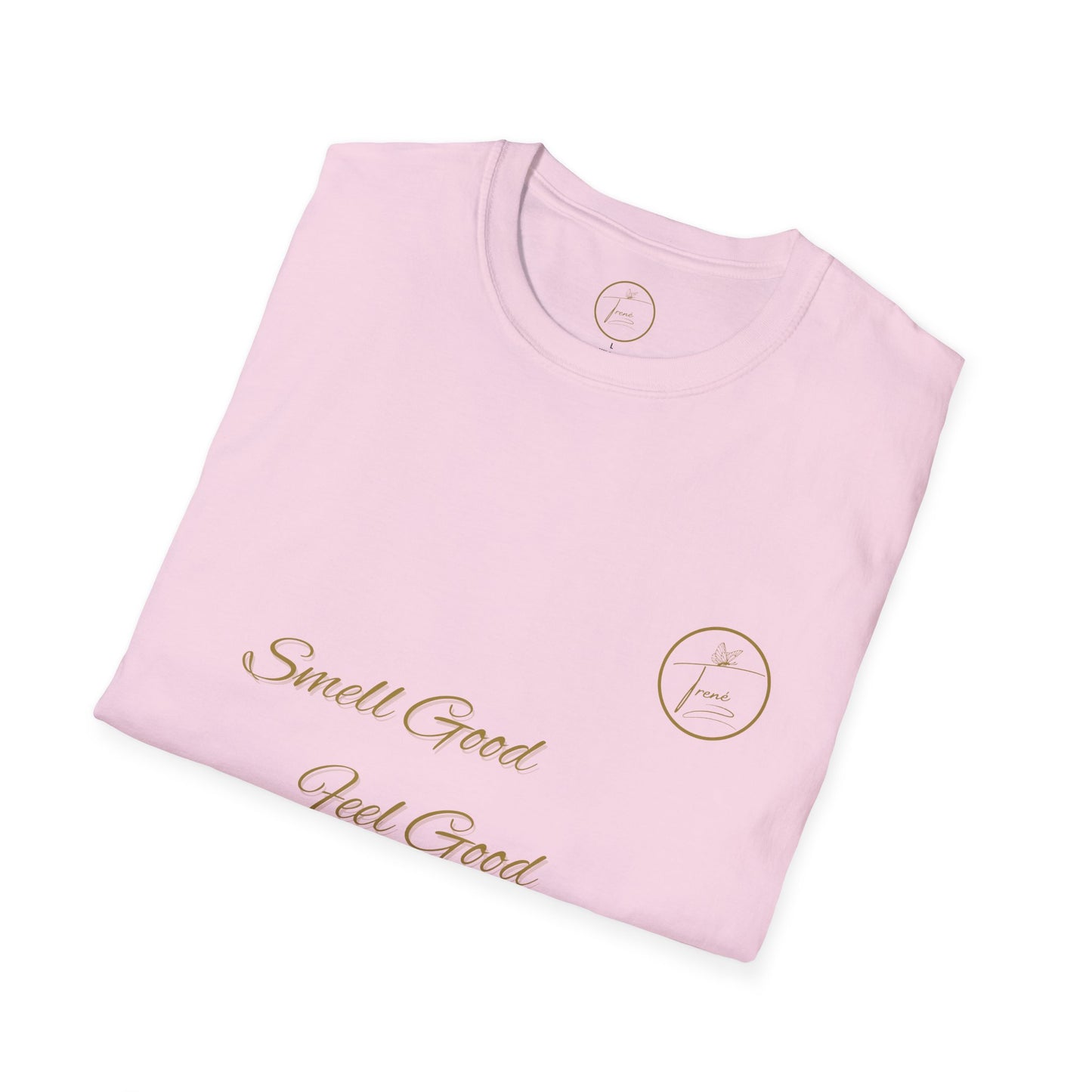 Unisex Softstyle T-Shirt - "Smell Good, Feel Good"