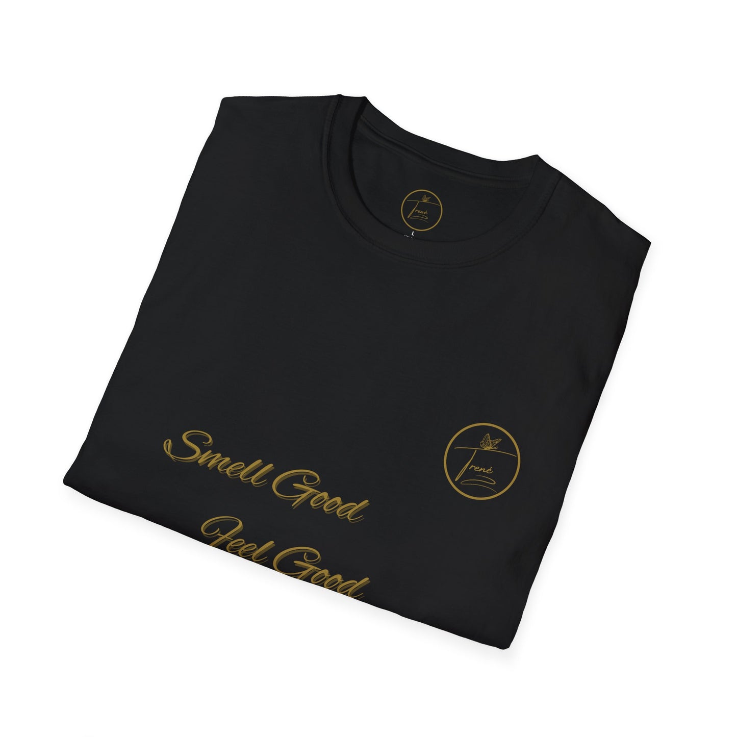Unisex Softstyle T-Shirt - "Smell Good, Feel Good"