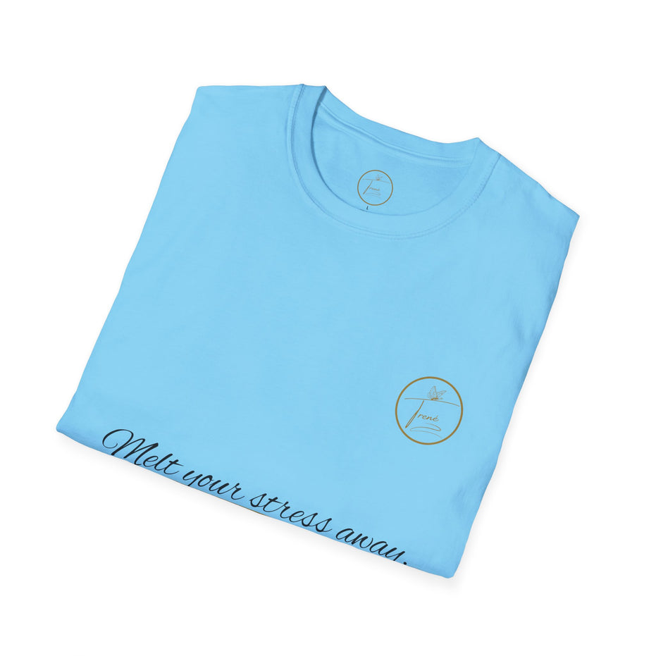 Unisex Softstyle T-Shirt - "Melt Your Stress Away"