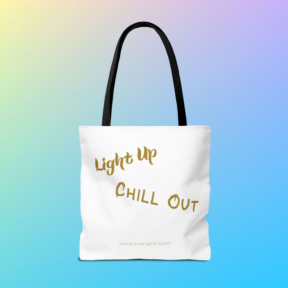 Tote Bag - "Light Up, Chill Out"