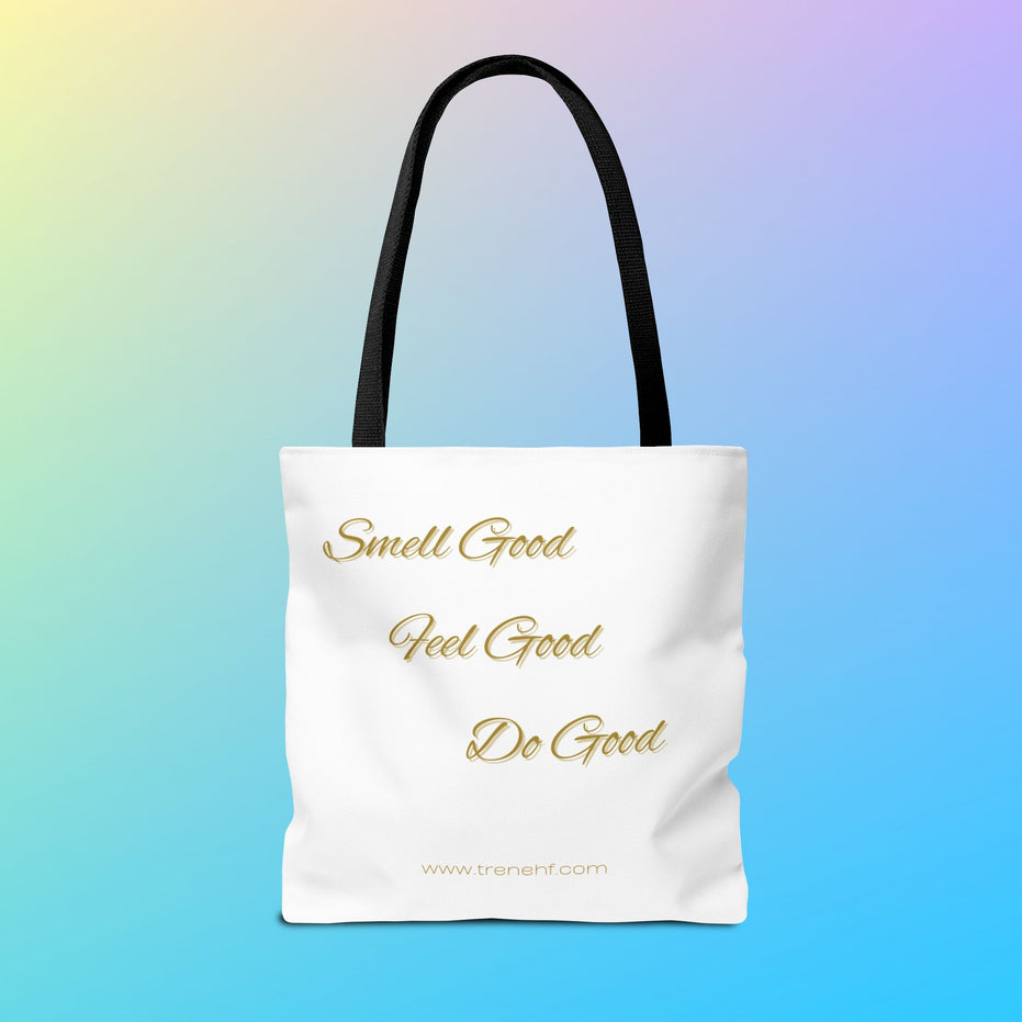 Tote Bag - "Smell Good, Feel Good"