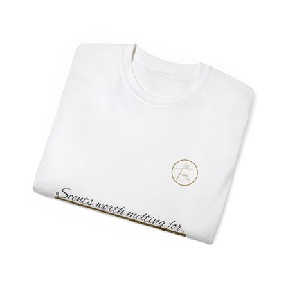 Unisex Ultra Cotton Tee - "Scents Worth Melting For"