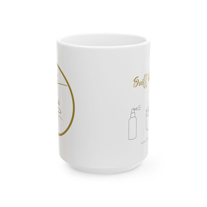 Ceramic Mug - "Sniff Happens" - 11oz & 15oz