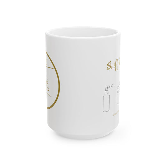 Ceramic Mug - "Sniff Happens" - 11oz & 15oz