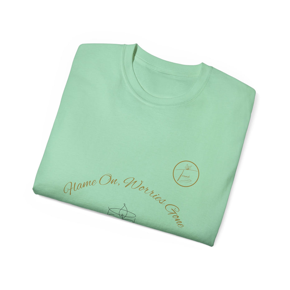 Unisex Ultra Cotton Tee - "Flame On, Worries Gone"