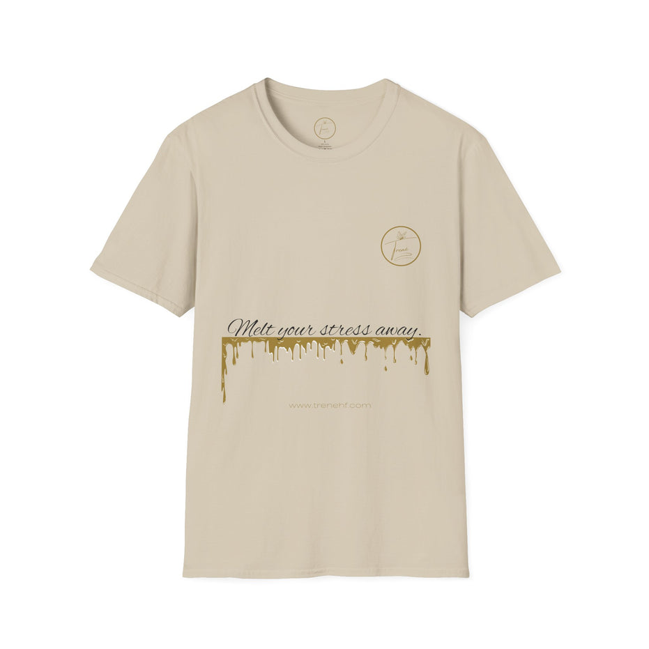 Unisex Softstyle T-Shirt - "Melt Your Stress Away"