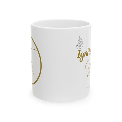 Ceramic Mug - "Ignite Your Mood" - 11oz & 15oz