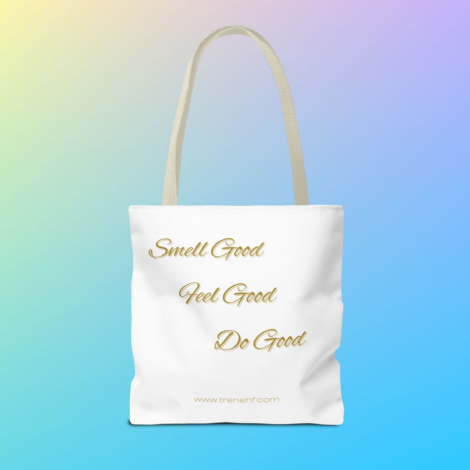 Tote Bag - "Smell Good, Feel Good"