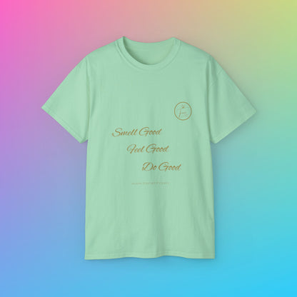 Unisex Ultra Cotton Tee - "Smell Good, Feel Good"