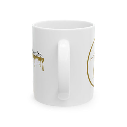 Ceramic Mug - "Scents Worth Melting For" - 11oz & 15oz