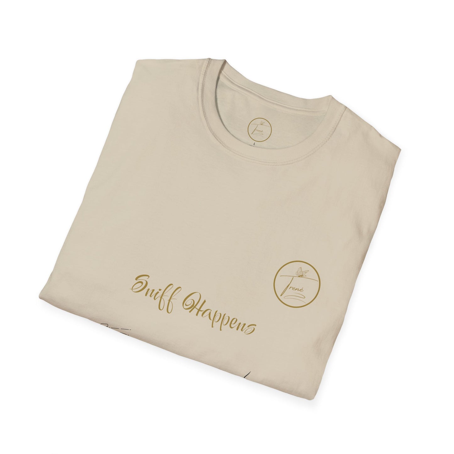Unisex Softstyle T-Shirt - "Sniff Happens"