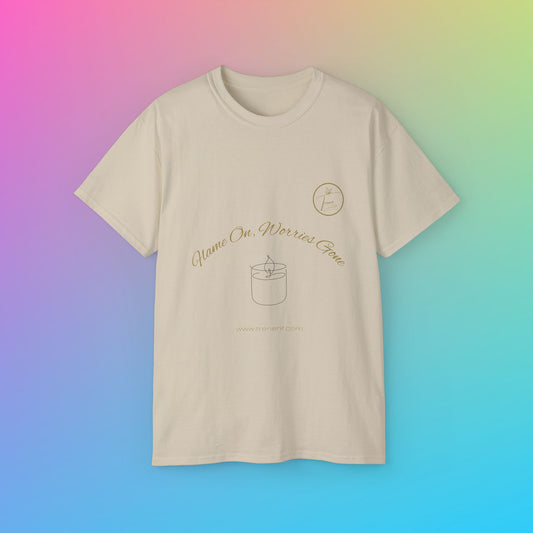 Unisex Ultra Cotton Tee - "Flame On, Worries Gone"