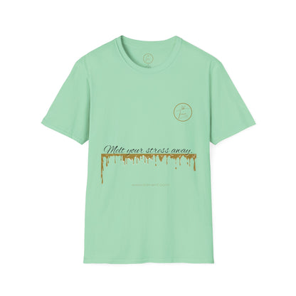 Unisex Softstyle T-Shirt - "Melt Your Stress Away"