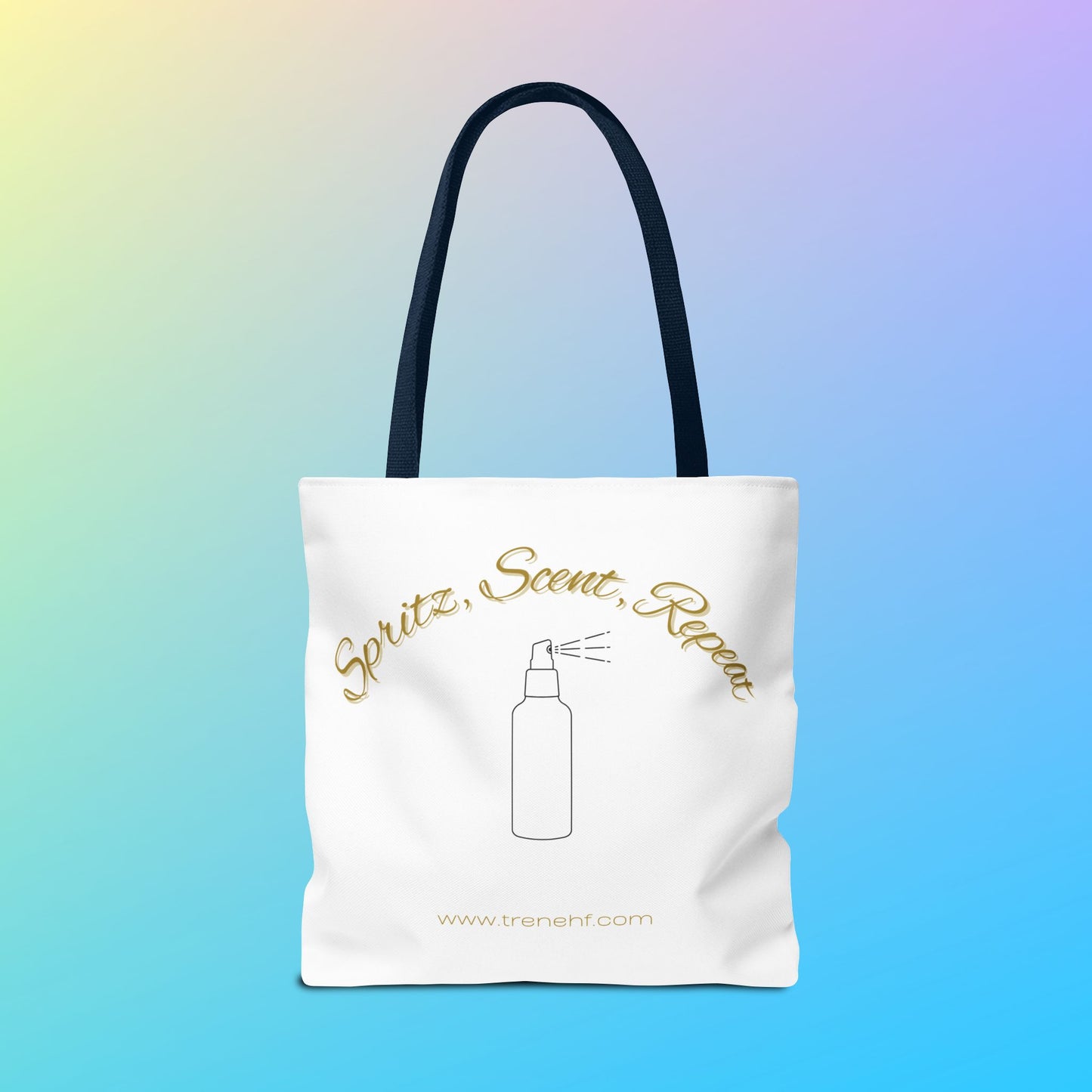 Tote Bag - "Spritz, Scent, Repeat"