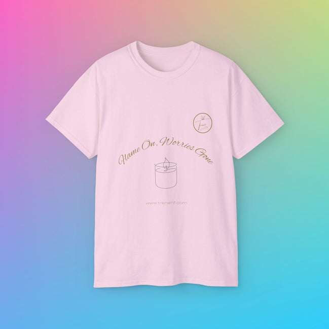 Unisex Ultra Cotton Tee - "Flame On, Worries Gone"