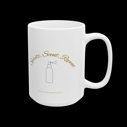 Ceramic Mug - "Spritz, Scent, Repeat" - 11oz & 15oz