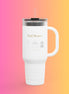 40oz Insulated Travel Mug - "Sniff Happens"