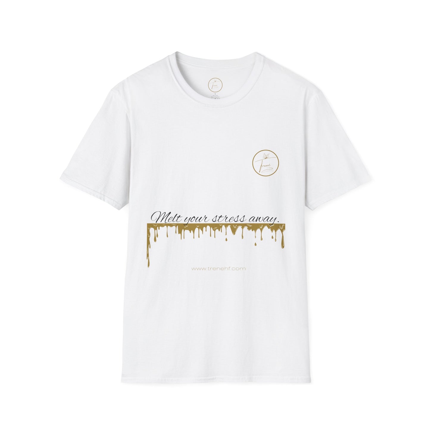 Unisex Softstyle T-Shirt - "Melt Your Stress Away"