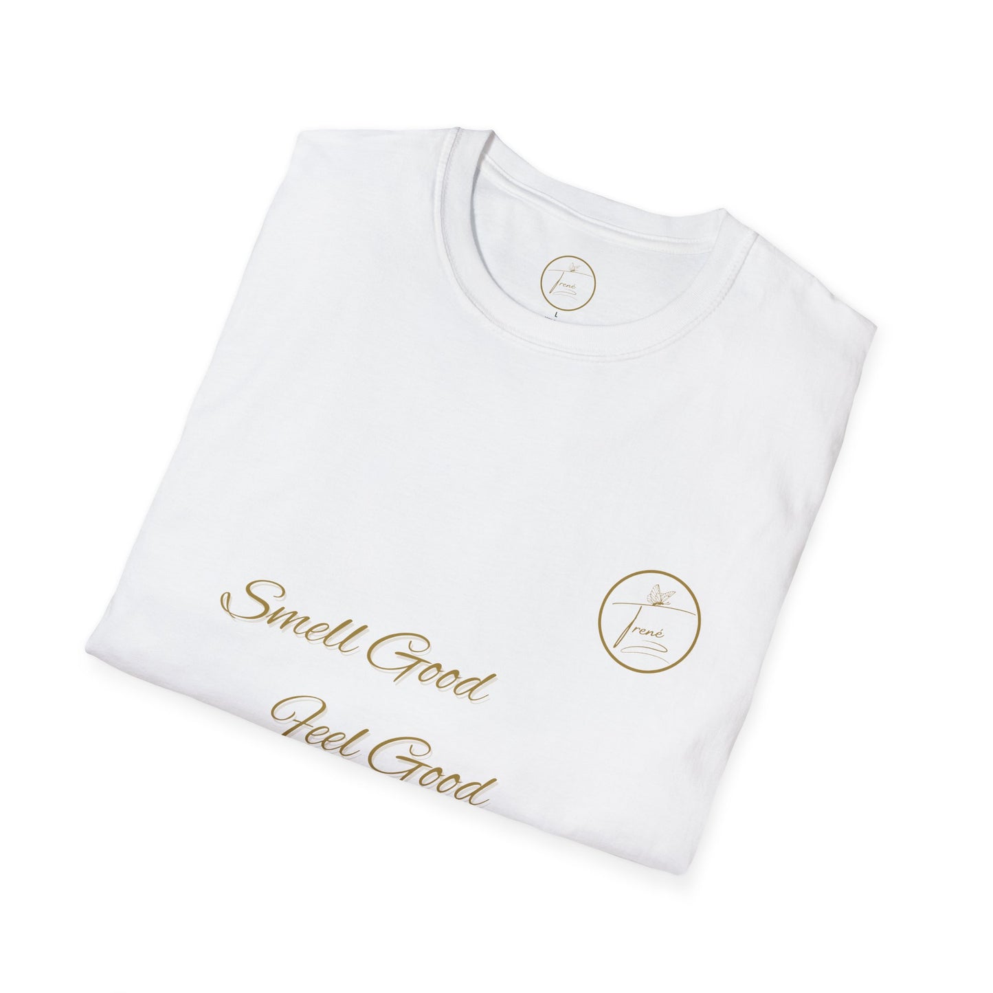 Unisex Softstyle T-Shirt - "Smell Good, Feel Good"