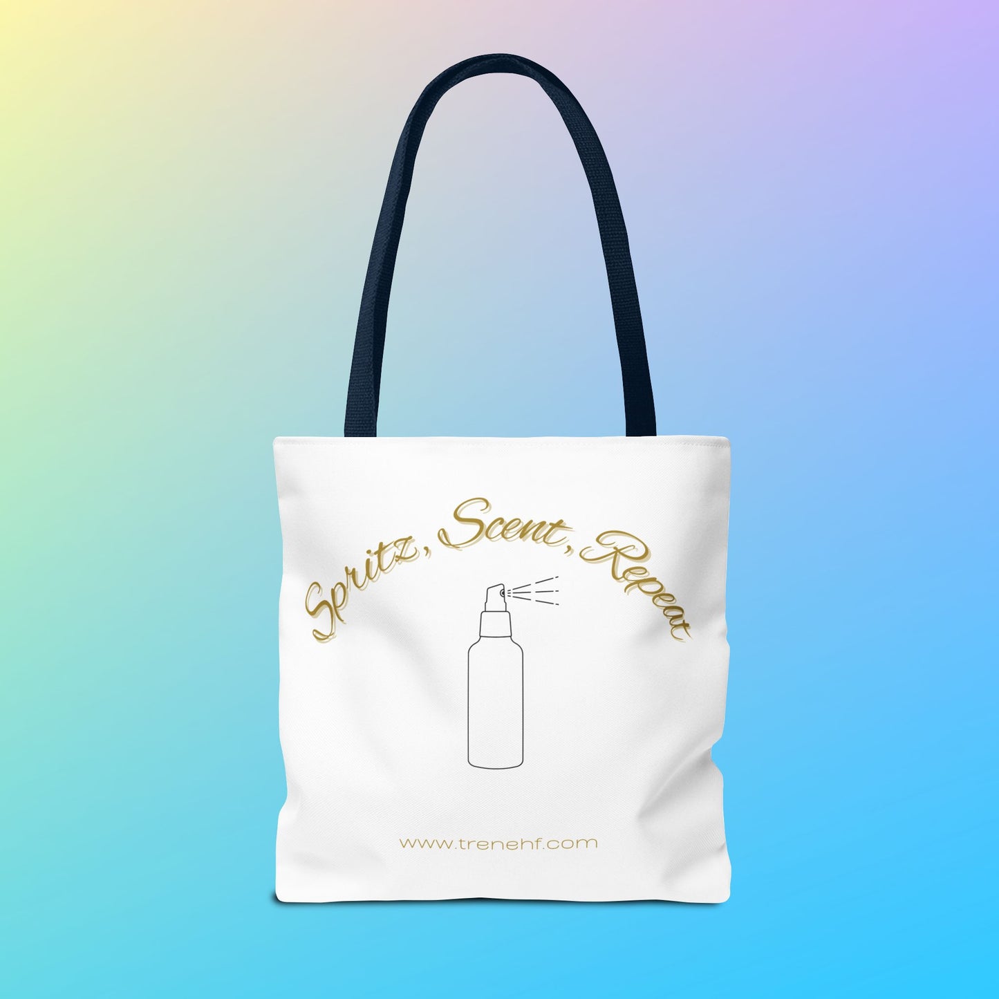 Tote Bag - "Spritz, Scent, Repeat"