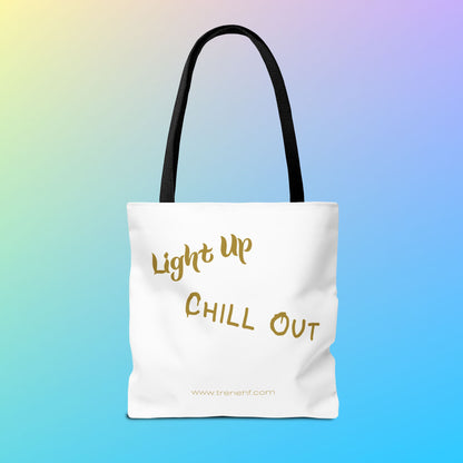 Tote Bag - "Light Up, Chill Out"