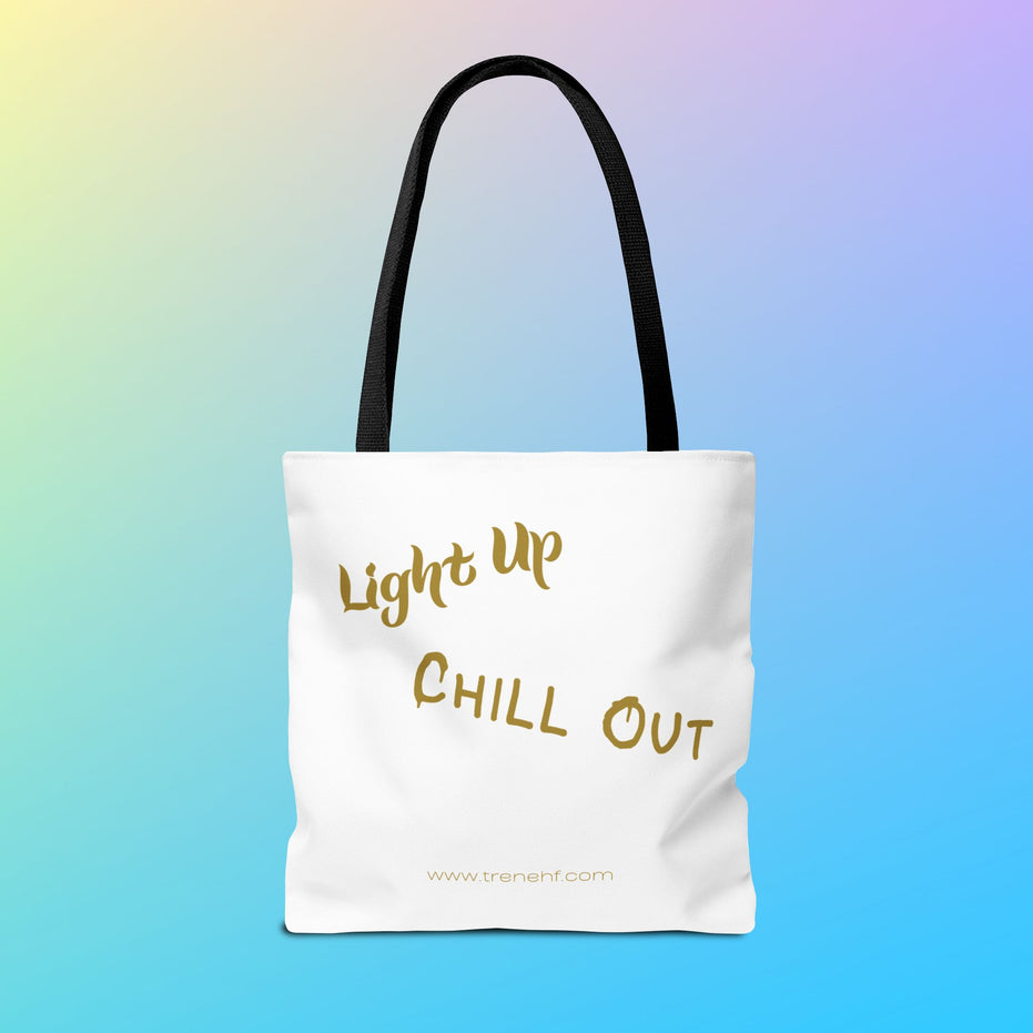 Tote Bag - "Light Up, Chill Out"