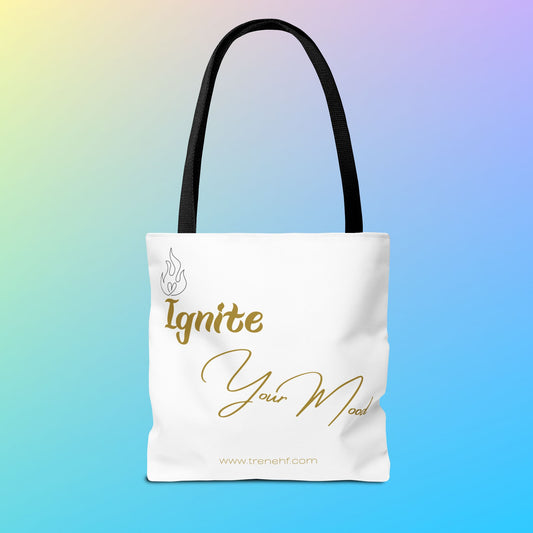 Tote Bag - "Ignite Your Mood"
