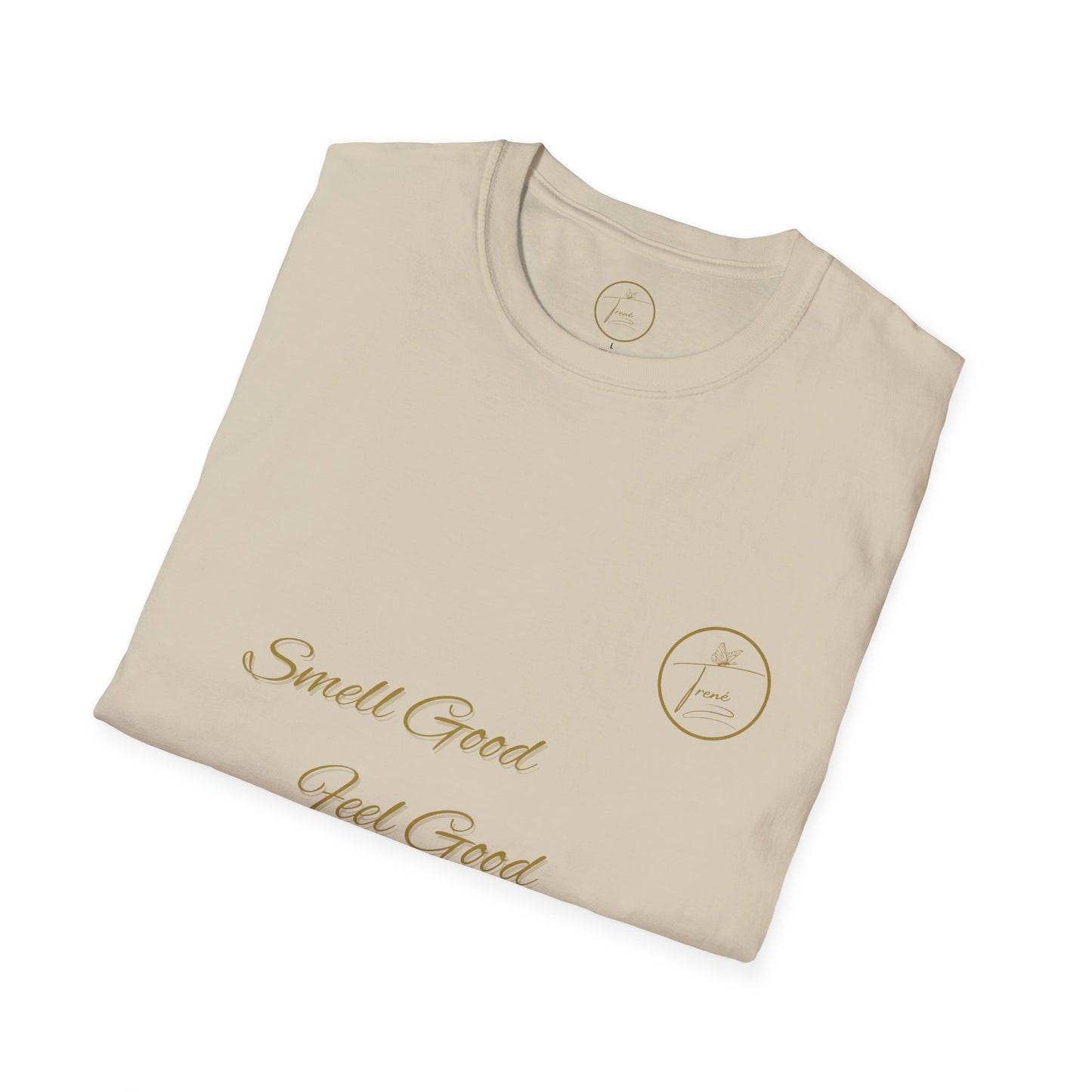 Unisex Softstyle T-Shirt - "Smell Good, Feel Good"