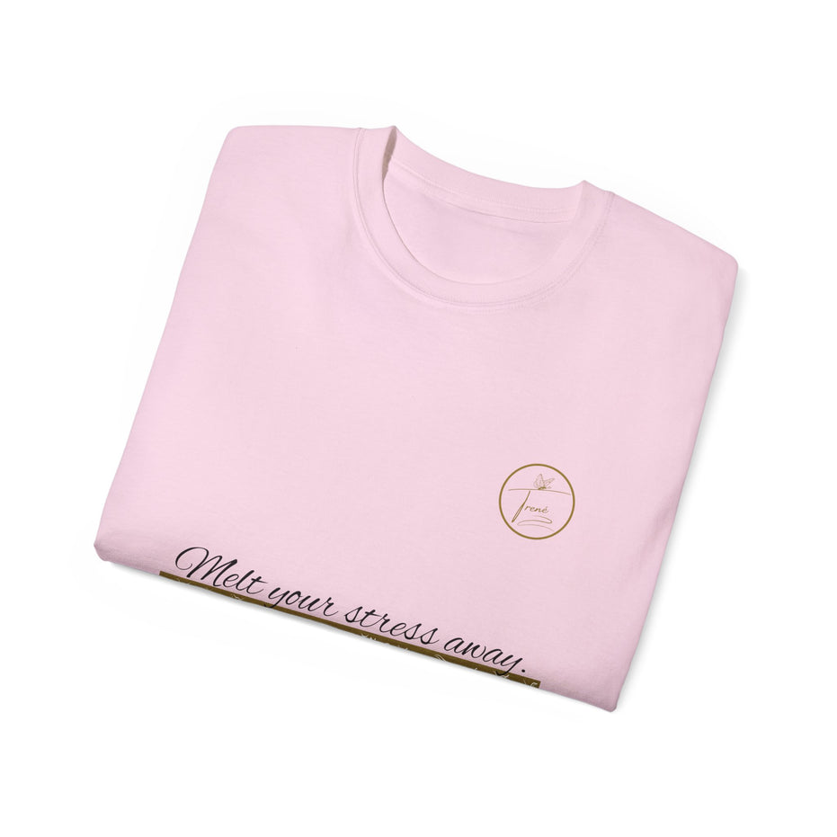 Unisex Ultra Cotton Tee - "Melt Your Stress Away"