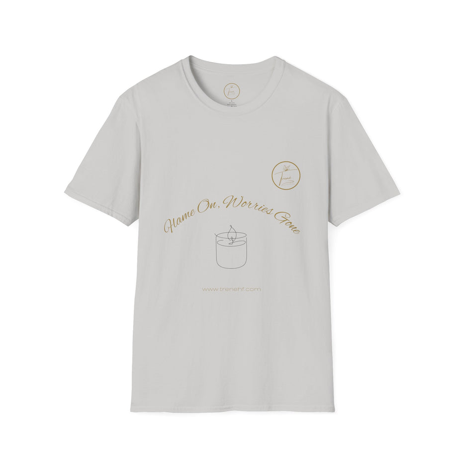 Unisex Softstyle T-Shirt - "Flame On, Worries Gone"