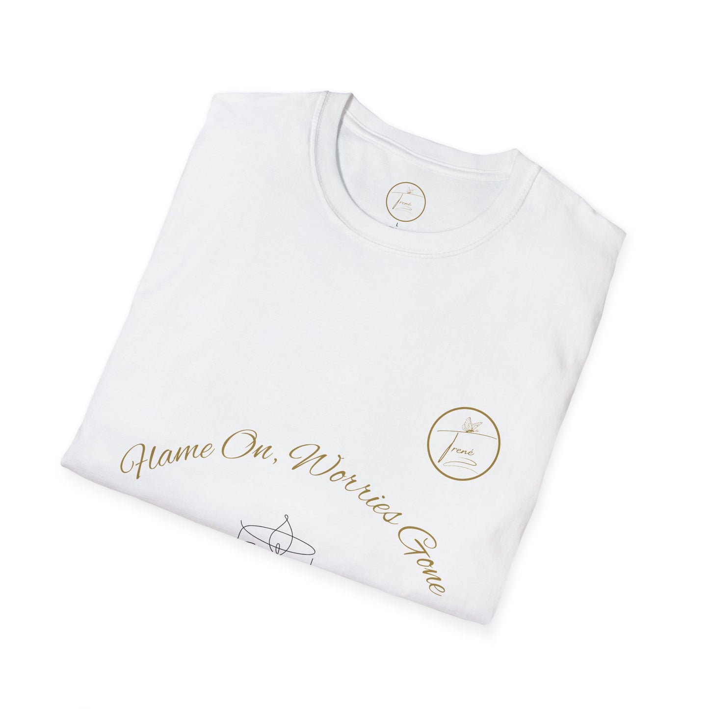 Unisex Softstyle T-Shirt - "Flame On, Worries Gone"