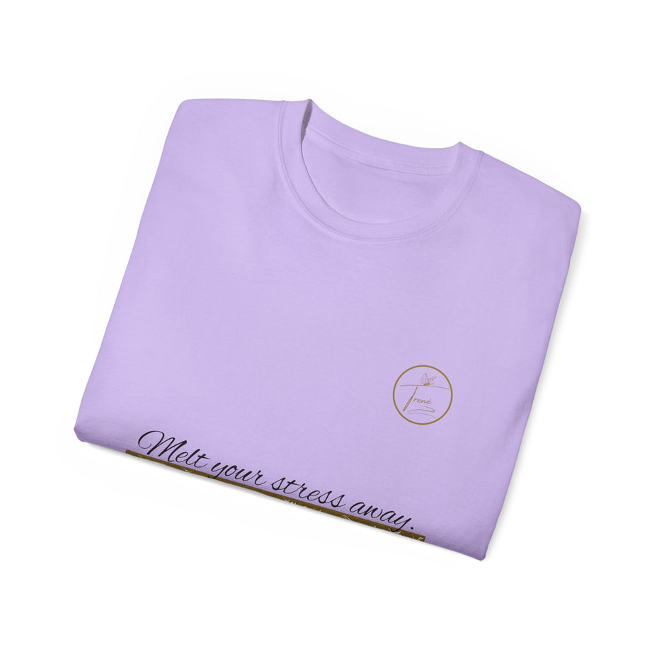Unisex Ultra Cotton Tee - "Melt Your Stress Away"